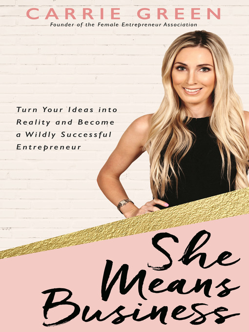 Title details for She Means Business by Carrie Green - Available